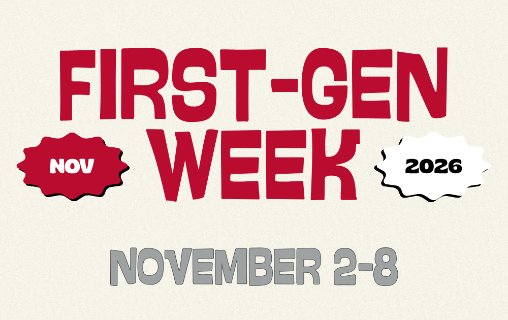 Graphic with text: First-Gen Week Nov. 2-8, 2026